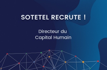 SOTETEL Recrute Directeur du Capital Humain